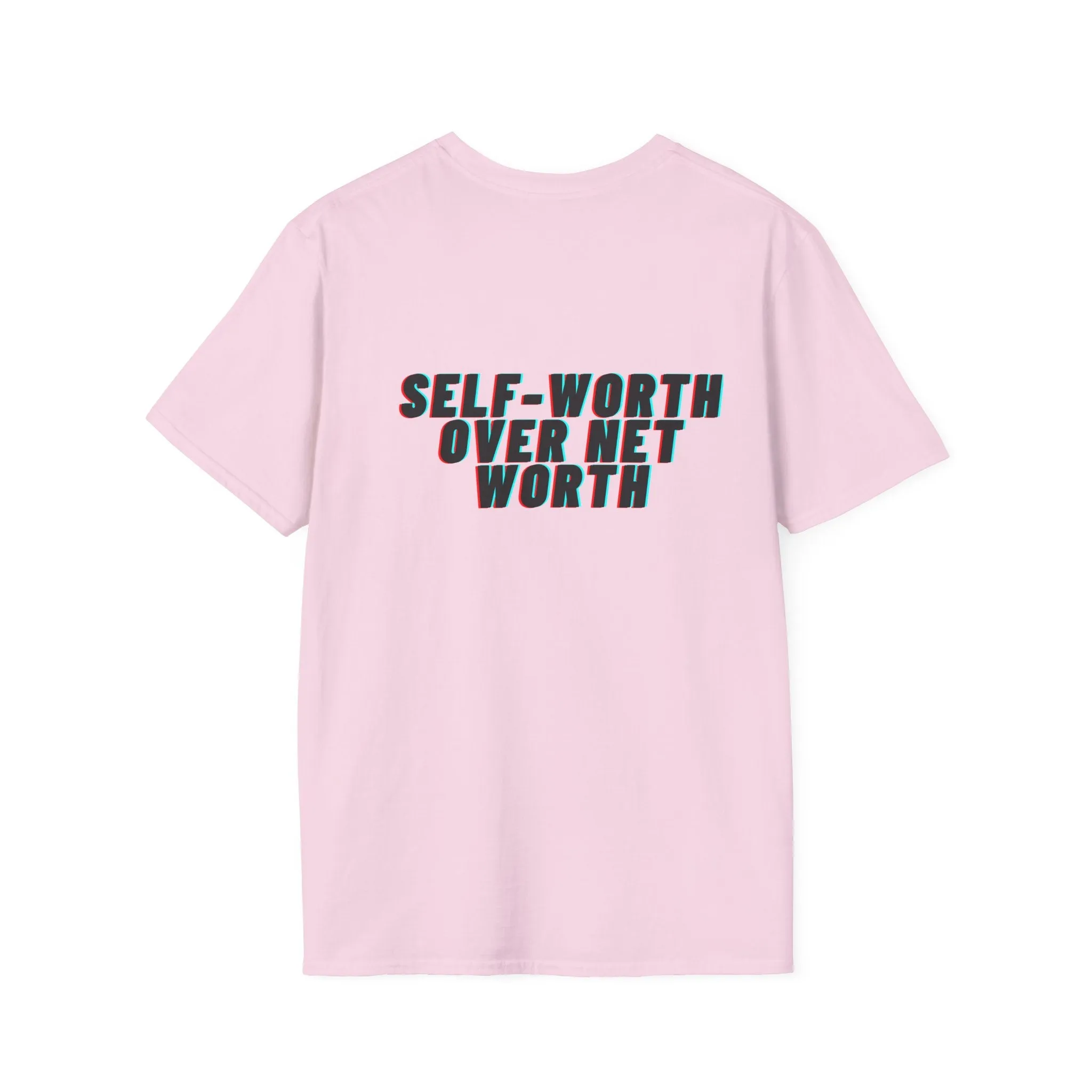 Self-Worth Over Net Worth' Statement T Shirt - Unapologetic Apparel