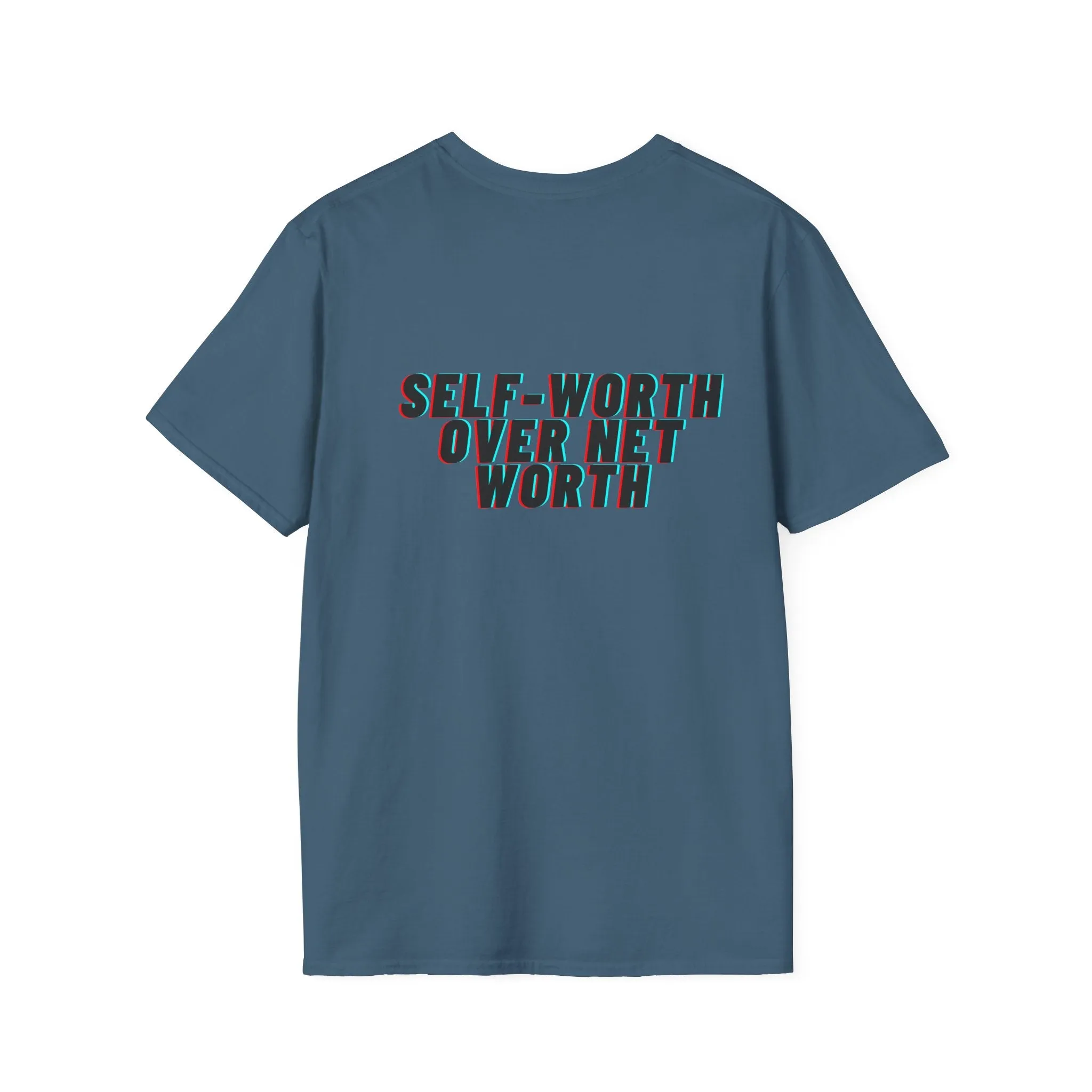 Self-Worth Over Net Worth' Statement T Shirt - Unapologetic Apparel